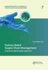 Fashion Retail Supply Chain Management: A Systems Optimization Approach (Communications in Cybernetics) Cover Image
