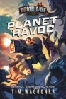 Planet Havoc: A Zombicide Invader Novel By Tim Waggoner Cover Image