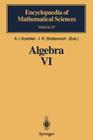 Algebra VI: Combinatorial and Asymptotic Methods of Algebra. Non-Associative Structures (Encyclopaedia of Mathematical Sciences #57) By R. Dimitric (Translator), E. N. Kuz'min (Contribution by), A. I. Kostrikin (Editor) Cover Image