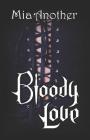 Bloody Love: Un segreto per un segreto By Mia Another Cover Image