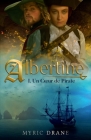 Albertine T1 - Un coeur de pirate Cover Image