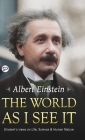 The World as I See It By Albert Einstein Cover Image