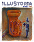 Illustoria: For Creative Kids and Their Grownups: Issue #16: Music: Stories, Comics, DIY Cover Image