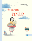 My Favorite Memories By Sepideh Sarihi, Julie Völk (Illustrator), Elisabeth Lauffer (Translator) Cover Image