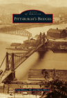 Pittsburgh's Bridges (Images of America) Cover Image