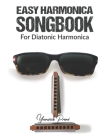 Easy Harmonica Songbook: For Diatonic Harmonica Cover Image