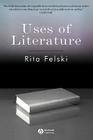 Uses of Literature (Wiley-Blackwell Manifestos) Cover Image