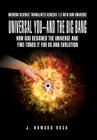 Universal You-And the Big Bang: How God Designed the Universe and Fine-Tuned It for Us and Evolution Cover Image