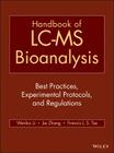 Hndbk of LC-MS Bioanalysis By Wenkui Li (Editor), Jie Zhang (Editor), Francis L. S. Tse (Editor) Cover Image