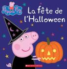 Peppa Pig: La Fête de l'Halloween By Eone, Neville Astley, Mark Baker Cover Image