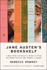 Jane Austen's Bookshelf: A Rare Book Collector's Quest to Find the Women Writers Who Shaped a Legend By Rebecca Romney Cover Image