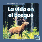 La Vida En El Bosque (Life in the Forest) By Connor Stratton Cover Image