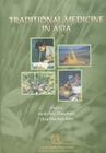 Traditional Medicine in Asia (WHO Regional Publications South-East Asia #39) By R. R. Chaudhury, U. M. Rafei Cover Image