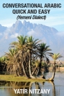 Conversational Arabic Quick and Easy: Yemeni Dialect Cover Image