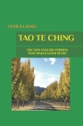 Tao Te Ching: The New English Version That Makes Good Sense By Yuhui Liang Cover Image