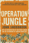 Operation Jungle By John Shobbrook Cover Image