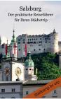 Salzburg - Der praktische Reiseführer für Ihren Städtetrip Cover Image