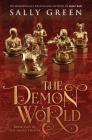 The Demon World (The Smoke Thieves #2) Cover Image
