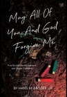 May All of You and God Forgive Me By Jr. Broder, Hans Cover Image