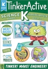 TinkerActive Workbooks: Kindergarten Science By Megan Hewes Butler, Taryn Johnson (Illustrator), Odd Dot Cover Image