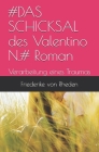 #DAS SCHICKSAL des Valentino N.#: Verarbeitung eines Traumas By Friederike Von Rheden Cover Image