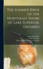 The Summer Birds of the Northeast Shore of Lake Superior, Ontario Cover Image