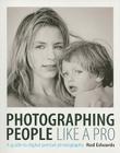 Photographing People Like a Pro: A Guide to Digital Portrait Photography Cover Image