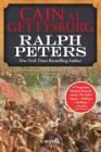 Cain at Gettysburg: A Novel (The Battle Hymn Cycle #1) By Ralph Peters Cover Image