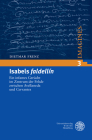 Isabels 'faldellin': Ein Infames Gerucht Im Zentrum Der Fehde Zwischen Avellaneda Und Cervantes (Imagines #3) By Dietmar Frenz Cover Image