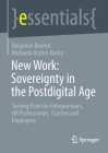 New Work: Sovereignty in the Postdigital Age: Turning Point for Entrepreneurs, HR Professionals, Coaches and Employees Cover Image