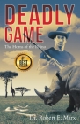 Deadly Game: The Horns of the Rhino By Robert E. Marx Cover Image