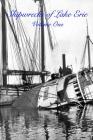 Shipwrecks of Lake Erie: Volume One Cover Image