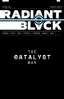 Radiant Black Volume 6: The Catalyst War Cover Image