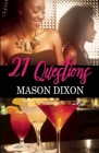 21 Questions By Mason Dixon Cover Image