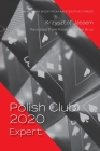 Polish Club 2020: Expert By Krzysztof Jassem, Tomek Brus (Translator) Cover Image