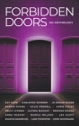 Forbidden Doors: An Anthology By Kylie Fennell, Bianca Millroy, Chris Foley Cover Image