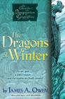 The Dragons of Winter (Chronicles of the Imaginarium Geographica, The #6) By James A. Owen, James A. Owen (Illustrator) Cover Image