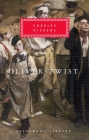 Oliver Twist: Introduction by Michael Slater (Everyman's Library Classics Series) By Charles Dickens, Michael Slater (Introduction by) Cover Image