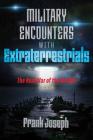 Military Encounters with Extraterrestrials: The Real War of the Worlds Cover Image