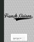 Graph Paper 5x5: FRENCH GUIANA Notebook By Weezag Cover Image