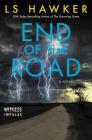 End of the Road By LS Hawker Cover Image