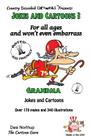 Jokes and Cartoons 3 -- for All Ages and won't even embarrass Grandma: in Black + White By Desi Northup Cover Image