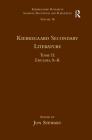 Volume 18, Tome II: Kierkegaard Secondary Literature: English, a - K (Kierkegaard Research: Sources) By Jon Stewart Cover Image