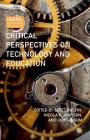 Critical Perspectives on Technology and Education (Digital Education and Learning) Cover Image