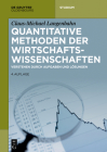 Quantitative Methoden der Wirtschaftswissenschaften (de Gruyter Studium) Cover Image