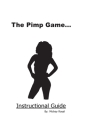 The Pimp Game: Instructional Guide (New Edition) Cover Image