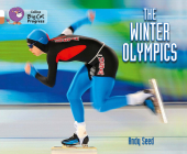 Winter Olympics: Band 10 White/Band 12 Copper (Collins Big Cat Progress) Cover Image