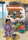 A Lesson In Fire Safety By Leila Parina, Mary K. Biswas (Illustrator) Cover Image