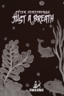 Just a Breath By Peter Hertzberg Cover Image