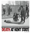 Death at Kent State: How a Photograph Brought the Vietnam War Home to America (Captured History) Cover Image
